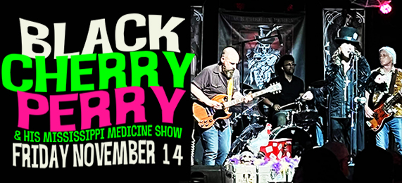 Black Cherry Perry & The Mississippi Medicine Show